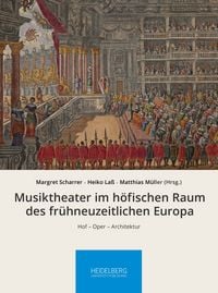 Produktbild: Musiktheater im h&ouml;fischen Raum des fr&uuml;hneuzeitlichen Europa