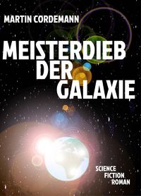 Produktbild: Meisterdieb der Galaxie