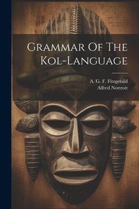 Produktbild: Grammar Of The Kol-language