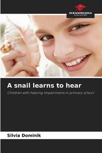 Produktbild: A snail learns to hear