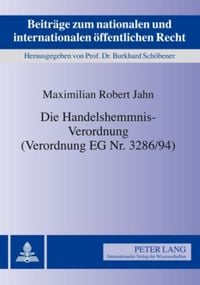 Produktbild: Die Handelshemmnis-Verordnung (Verordnung EG Nr. 3286/94)