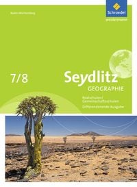 Produktbild: Seydlitz Geographie - Ausgabe 2016 f&uuml;r Gemeinschaftsschulen und Realschulen in Baden-W&uuml;rttemberg