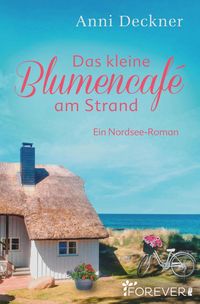 Produktbild: Das kleine Blumencaf&eacute; am Strand