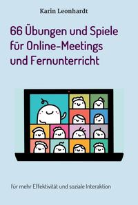 Produktbild: 66 &Uuml;bungen und Spiele f&uuml;r Online-Meetings und Fernunterricht