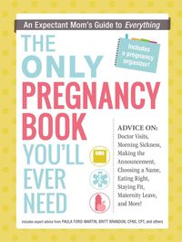 Produktbild: The Only Pregnancy Book You'll Ever Need
