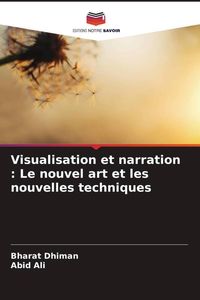 Produktbild: Visualisation et narration : Le nouvel art et les nouvelles techniques