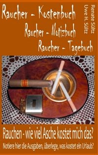 Produktbild: Raucher - Kostenbuch - Tagebuch - Notizbuch