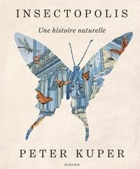 Produktbild: Insectopolis : une histoire naturelle