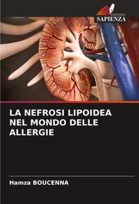 Produktbild: La Nefrosi Lipoidea Nel Mondo Delle Allergie