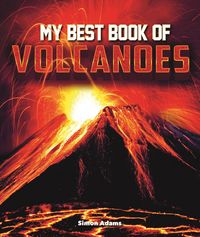 Produktbild: Adams, S: My Best Book of Volcanoes