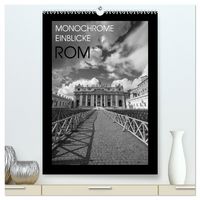 Produktbild: Monochrome Einblicke Rom (hochwertiger Premium Wandkalender 2026 DIN A2 hoch), Kunstdruck in Hochglanz