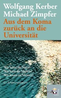 Produktbild: Aus dem Koma zur&uuml;ck an die Universit&auml;t