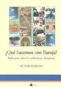 Produktbild: &iquest;Qu&eacute; hacemos con Baroja? : reflexiones sobre la "coherencia" barojiana