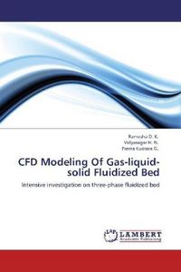 Produktbild: D. K. , R: CFD Modeling Of Gas-liquid-solid Fluidized Bed