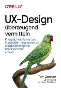 Produktbild: UX-Design &uuml;berzeugend vermitteln