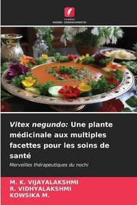 Produktbild: Vitex negundo: Une plante m&eacute;dicinale aux multiples facettes pour les soins de sant&eacute;