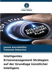 Produktbild: Intelligentes Krisenmanagement Strategien auf der Grundlage k&uuml;nstlicher Intelligenz