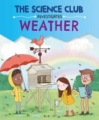 Produktbild: The Science Club Investigates: Weather