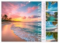 Produktbild: Zeit zum Tr&auml;umen - Sehnsuchtsorte und positive Gedanken (Wandkalender 2027 DIN A2 quer), CALVENDO Monatskalender
