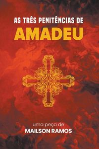 Produktbild: As Tr&ecirc;s Penit&ecirc;ncias de Amadeu