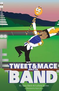 Produktbild: Tweet and Mace Build the Band