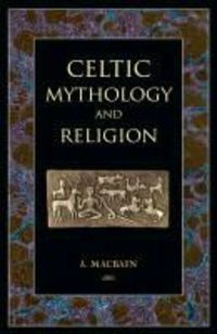 Produktbild: Celtic Mythology and Religion