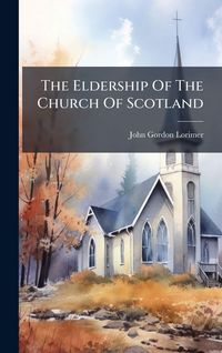 Produktbild: The Eldership Of The Church Of Scotland