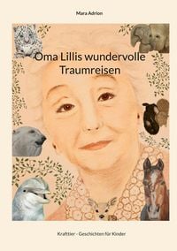 Produktbild: Oma Lillis wundervolle Traumreisen