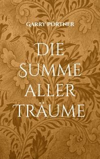 Produktbild: Die Summe aller Tr&auml;ume