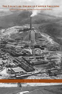 Produktbild: The Legacy of American Copper Smelting