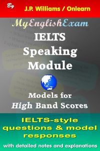 Produktbild: IELTS Speaking Module: Model Responses for High Band Scores (IELTS: Obtaining High Bands, #5)
