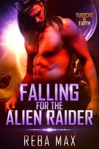 Produktbild: Falling for the Alien Raider (Turochs of Earth, #5)