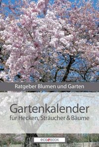 Produktbild: Gartenkalender - Hecken Str&auml;ucher und Geh&ouml;lze