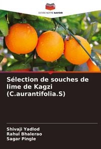 Produktbild: S&eacute;lection de souches de lime de Kagzi (C.aurantifolia.S)