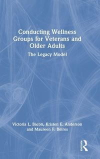 Produktbild: Conducting Wellness Groups for Veterans and Older Adults