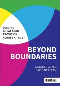 Produktbild: Beyond Boundaries: Leading Great SEND Provision across a Trust