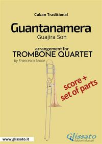 Produktbild: Guantanamera - Trombone Quartet Score & Parts