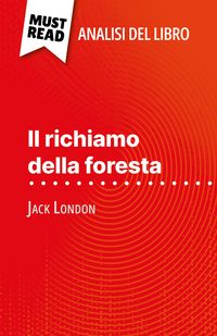 Produktbild: Il richiamo della foresta di Jack London (Analisi del libro)