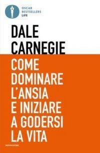 Produktbild: Come dominare l'ansia e iniziare a godersi la vita