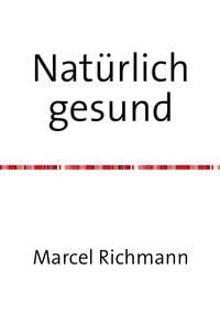 Produktbild: Taschenb&uuml;cher f&uuml;r Wissen und Praxis / Nat&uuml;rlich gesund
