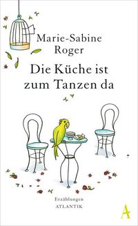 Produktbild: Die K&uuml;che ist zum Tanzen da