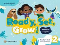 Produktbild: Ready, Set, Grow! Level 2 Teacher's Book with Digital Pack American English