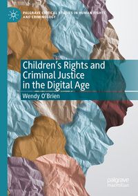 Produktbild: Children&rsquo;s Rights and Criminal Justice in the Digital Age