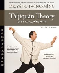 Produktbild: Taijiquan Theory of Dr. Yang, Jwing-Ming 2nd ed