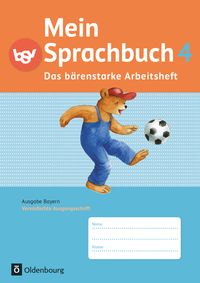 Bild vom Artikel Mein Sprachbuch 4. Jahrgangsstufe. Das bärenstarke Arbeitsheft. Ausgabe Bayern vom Autor Sandra Duscher
