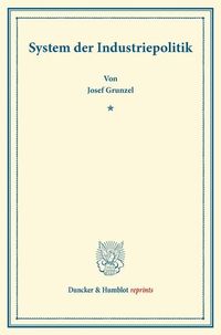 Produktbild: System der Industriepolitik.