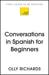 Produktbild: Conversations in Spanish for Beginners