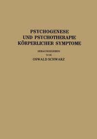 Produktbild: Psychogenese und Psychotherapie K&ouml;rperlicher Symptome
