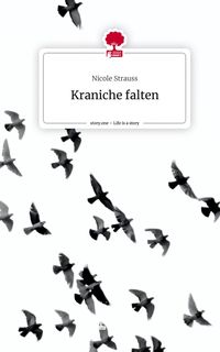 Produktbild: Kraniche falten. Life is a Story - story.one