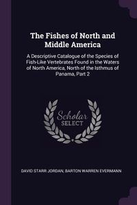 Produktbild: The Fishes of North and Middle America
